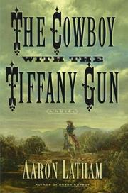 Cover of: The cowboy with the Tiffany gun