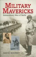 Cover of: Military Mavericks by David Rooney, David Rooney