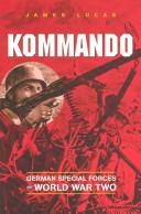 Cover of: Kommando by James Sidney Lucas