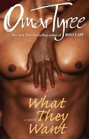 What They Want by Omar Tyree