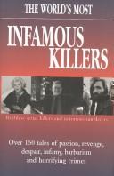Cover of: World's Infamous Killers