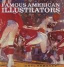 Cover of: Famous American Illustrators by Arpi Ermoyan, Arpi Ermoyan