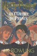 Cover of: Harry Potter et l'Ordre du Phoenix by J. K. Rowling