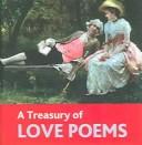 Cover of: Treasury of Love Poems: With Gold Gilt Edges (Book Block Treasury Series!)