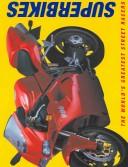 Cover of: Superbikes by Alan Dowds, Alan Dowds