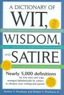 Cover of: Dictionary of Wit Wisdom And Satire by Herbert V. Prochnow