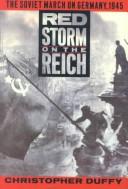 Cover of: Red Storm on the Reich by Christopher Duffy