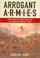 Cover of: Arrogant Armies