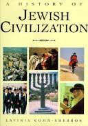 Cover of: A History of Jewish Civilization
