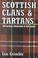 Cover of: Scottish Clans and Tartans