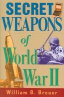Cover of: Secret Weapons Of World War II