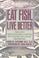 Cover of: Eat Fish, Live Better