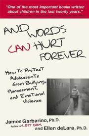 Cover of: And Words Can Hurt Forever by James Garbarino, Ellen deLara
