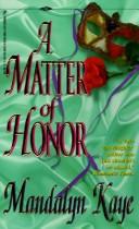 Cover of: A Matter Of Honor (Denise Little Presents)