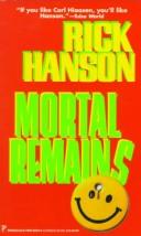 Mortal Remains by Rick Hanson