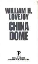 Cover of: China Dome by William H. Lovejoy