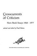 Cover of: Crosscurrents of criticism: Horn book essays, 1968-1977