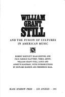 Cover of: William Grantstill and the Fusion of Cultures in American Music