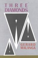 Cover of: Three Diamonds (Signed) by Gerard Malanga