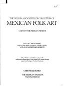 The Nelson A. Rockefeller Collection of Mexican Folk Art by Mexican Museum.