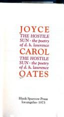 Cover of: The hostile sun: the poetry of D. H. Lawrence.