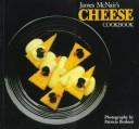 Cover of: James Mcnair's Cheese by James McNair, James McNair