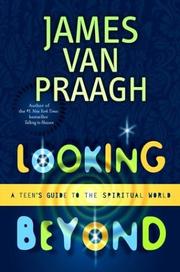 Cover of: Looking Beyond by James Van Praagh