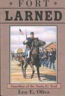 Cover of: Fort Larned on the Santa Fe Trail