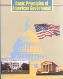 Basic principles of American government by William R. Sanford, Carl R. Green