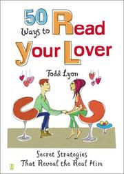 Cover of: 50 Ways to Read Your Lover: Secret Strategies That Reveal the Real Him