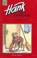 Hank the Cowdog by John R. Erickson, Jean Little
