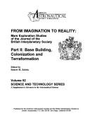 Cover of: From Imagination to Reality, Base Building, Colonization and Terraformation: Mars Exploration Studies of the Journal of the British Interplanetary Society (Science and Technology Series)