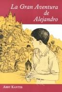 Cover of: La Gran Aventura de Alejandro (R 576 P)