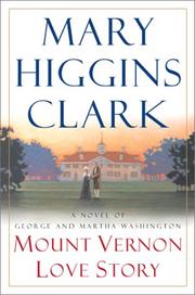 Cover of: Mount Vernon love story by Mary Higgins Clark