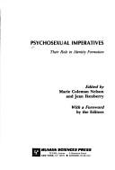 Cover of: Psychosexual Imperatives by Marie Coleman Nelson