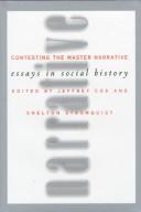 Cover of: Contesting the Master Narrative by Jeffrey Cox, Shelton Stromquist