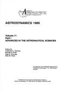 Astrodynamics 1989 by AAS/AIAA Astrodynamics Conference (1989 Stowe, Vermont), Aas, Vermont) Aiaa Astrodynamics Conference (1989 Stowe, Catherine L. Thornton