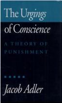 Cover of: The Urgings of Conscience: A Theory of Punishment