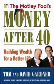 Cover of: The Motley Fool's Money After 40 by David Gardner, Tom Gardner