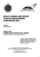 Cover of: Space debris and space traffic management symposium 2003 | Space Debris and Space Traffic Management Symposium (2003 Bremen, Germany)