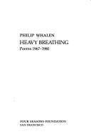 Cover of: Heavy breathing: poems, 1967-1980
