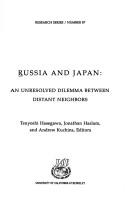 Cover of: Russia and Japan by Tsuyoshi Hasegawa, Jonathan Haslam