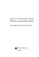 Cover of: Images of contemporary Iceland: everyday lives and global contexts