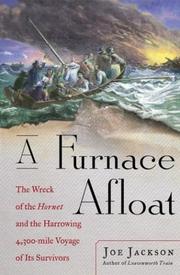 Cover of: A Furnace Afloat: The Wreck of the Hornet and the Harrowing 4,300-mile Voyage of Its Survivors