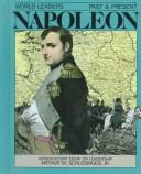 Cover of: Napoleon (World Leaders : Past and Present)