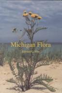 Cover of: Michigan Flora, Vol. 3 by Edward G. Voss