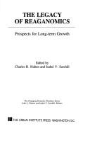 Cover of: The Legacy of Reaganomics: prospects for long-term growth