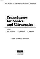 Transducers for sonics and ultrasonics by Oscar Bryan Wilson, M.D. McCollum, B. F. Hamonic