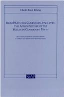 Cover of: From PKI to the Comintern, 1924-1941: the apprenticeship of the Malayan Communist Party : selected documents and discussion