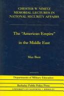 The "American Empire" In The Middle East by Max Boot